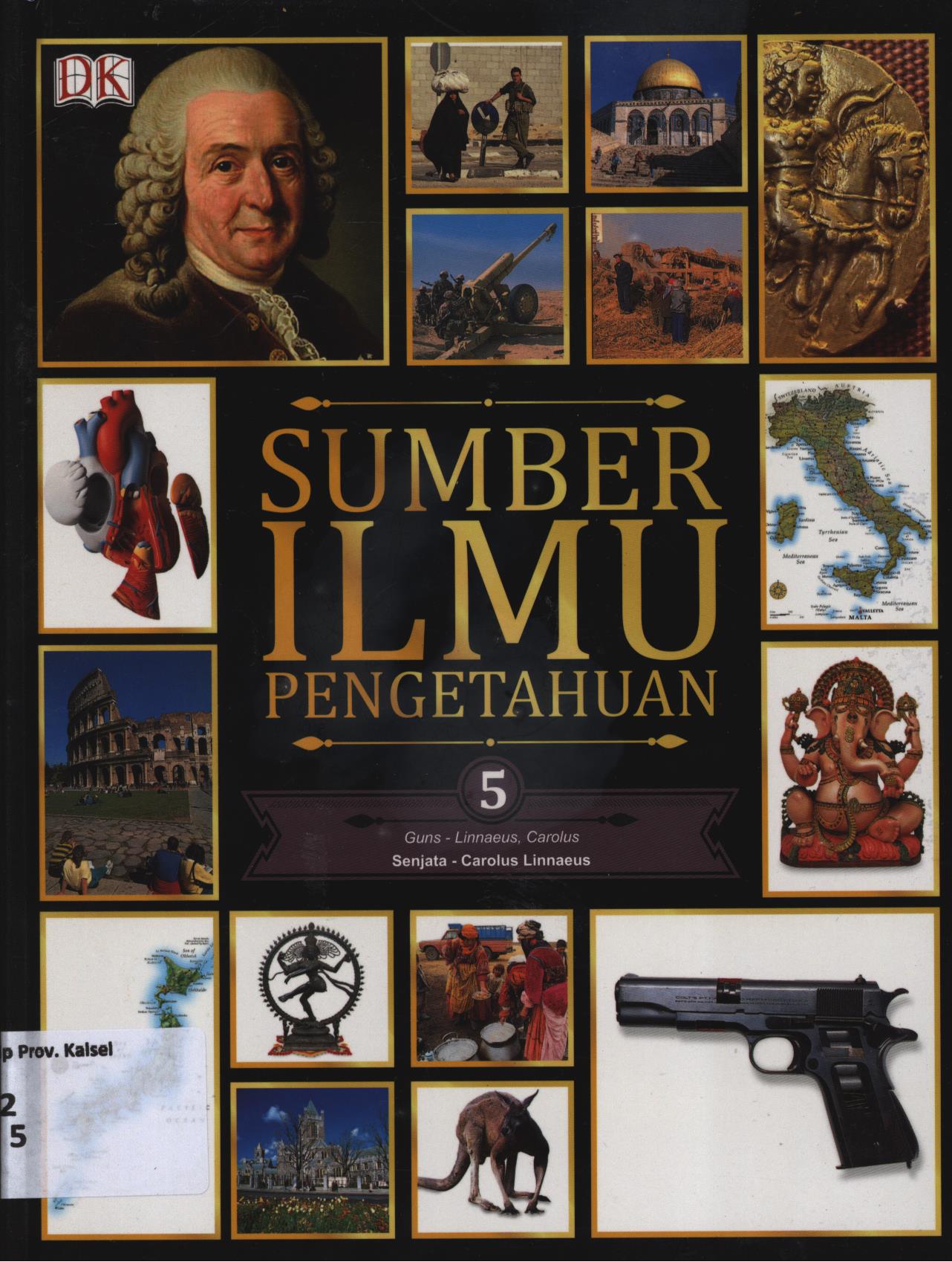Cover Sumber ilmu pengetahuan 5 :  Gune-Linnaeus, Carolus (Senjata-Caralus Linnaeus)