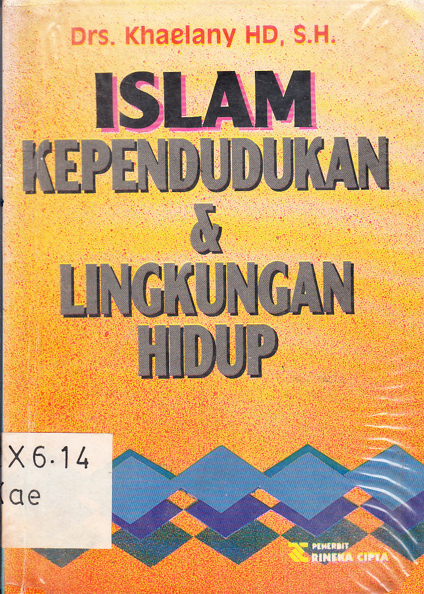 Cover Islam Kependudukan dan Lingkungan Hidup / Khaelany HD