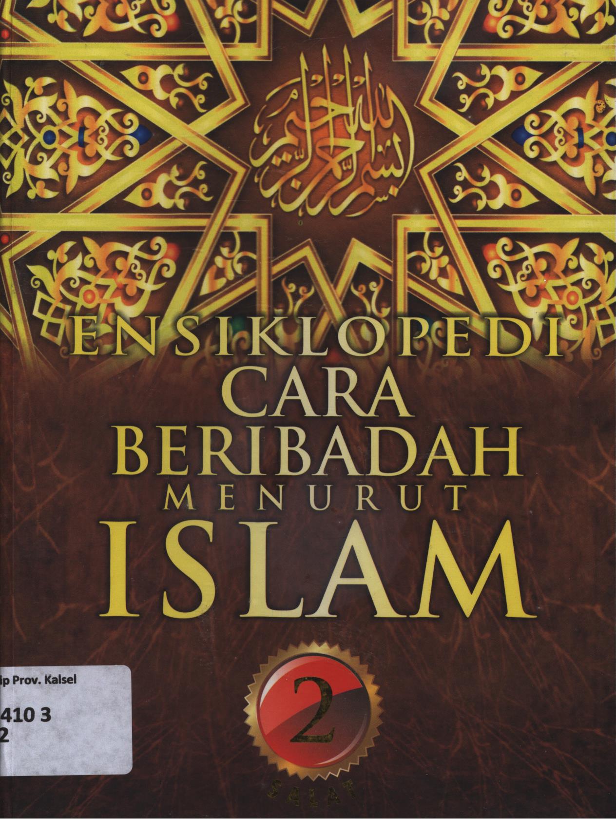 Cover Ensiklopedi cara beribadah menurut Islam jilid 2 :  Salat / Ahmad Asy-Syarbashi