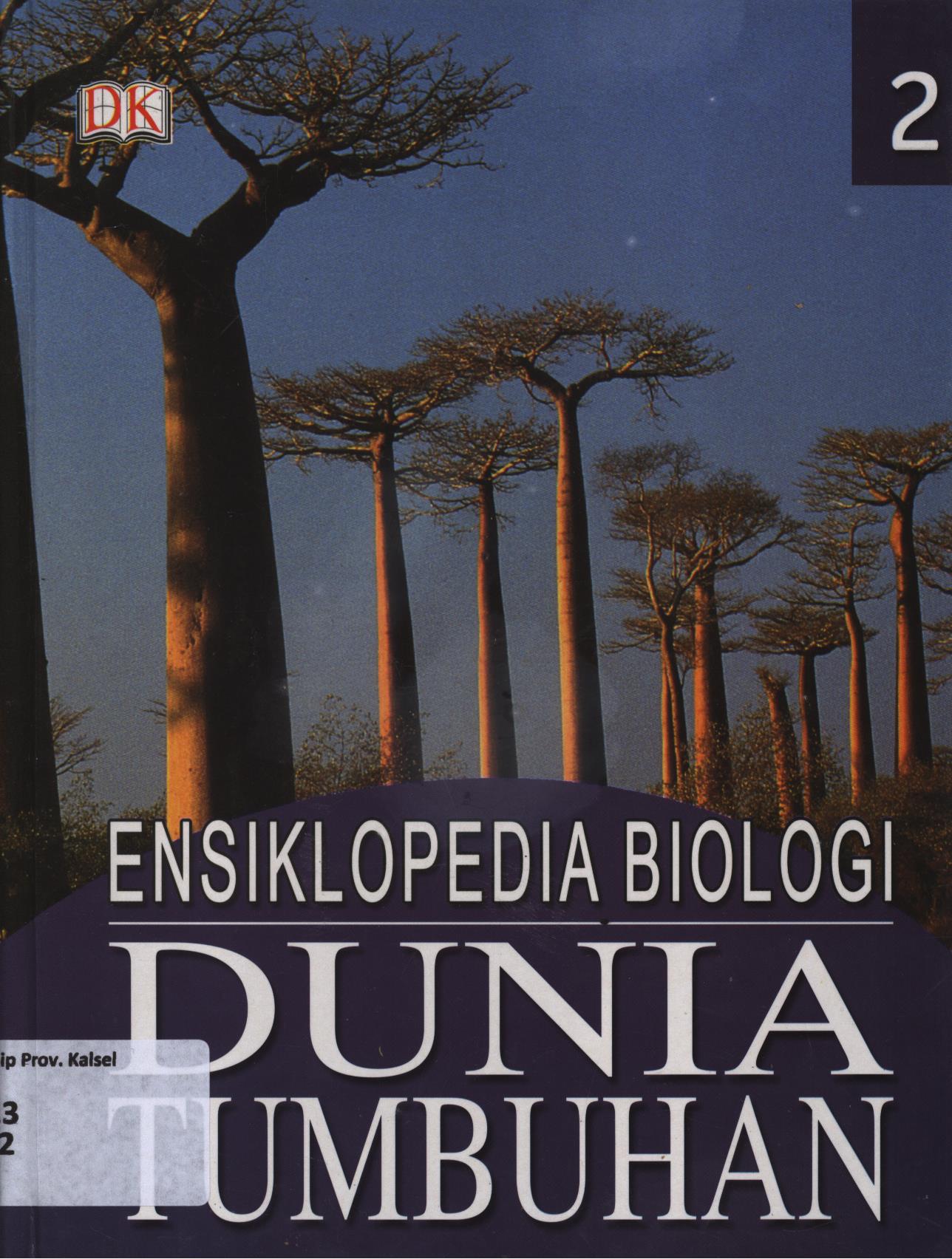 Cover Ensiklopedia biologi dunia tumbuhan jilid 2 / Tim Penerbit Edisi Bahasa Indonesia