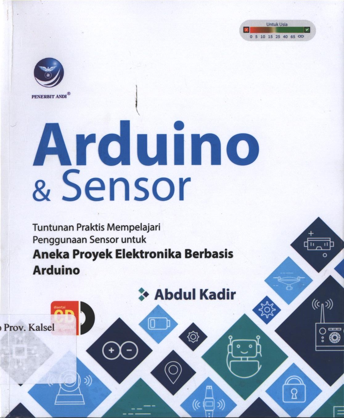Cover Arduino & Sensor / Abdul Kadir ; editor, Giovanny