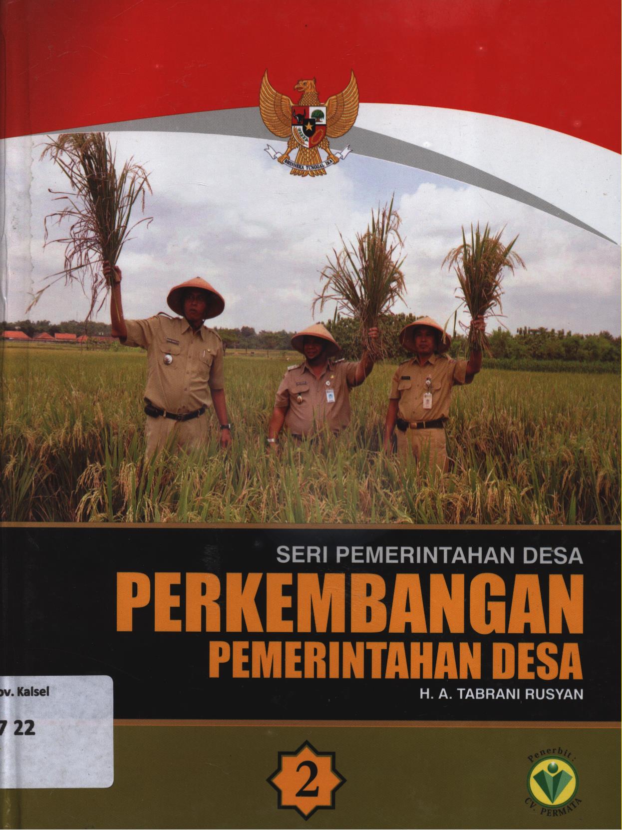 Cover Seri Pemerintah Desa :  Perkembangan Pemerintah Desa / H.A. Tabrani Rusyan