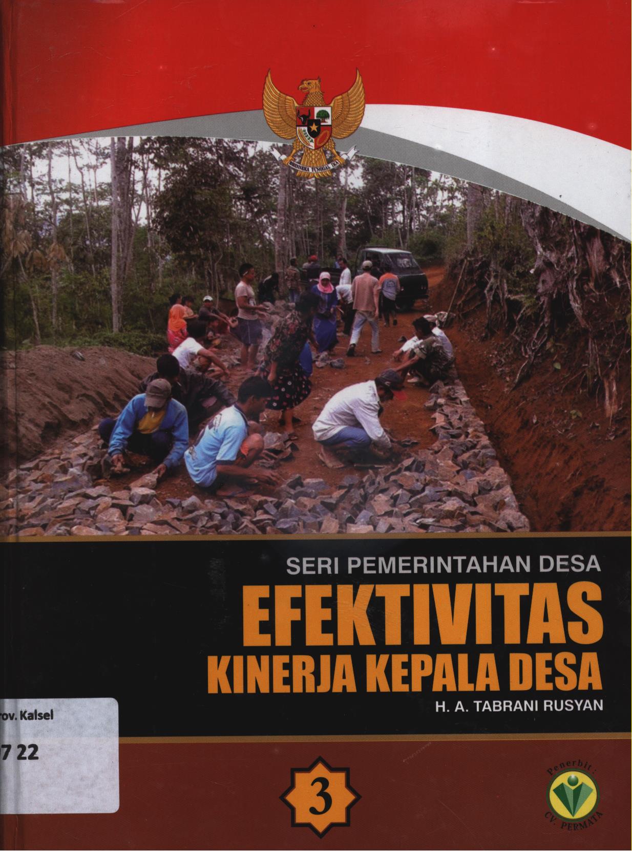 Cover Seri  Pemerintah Desa :  Efektifitas kinerja kepala desa / H.A. Tabrani Rusyan