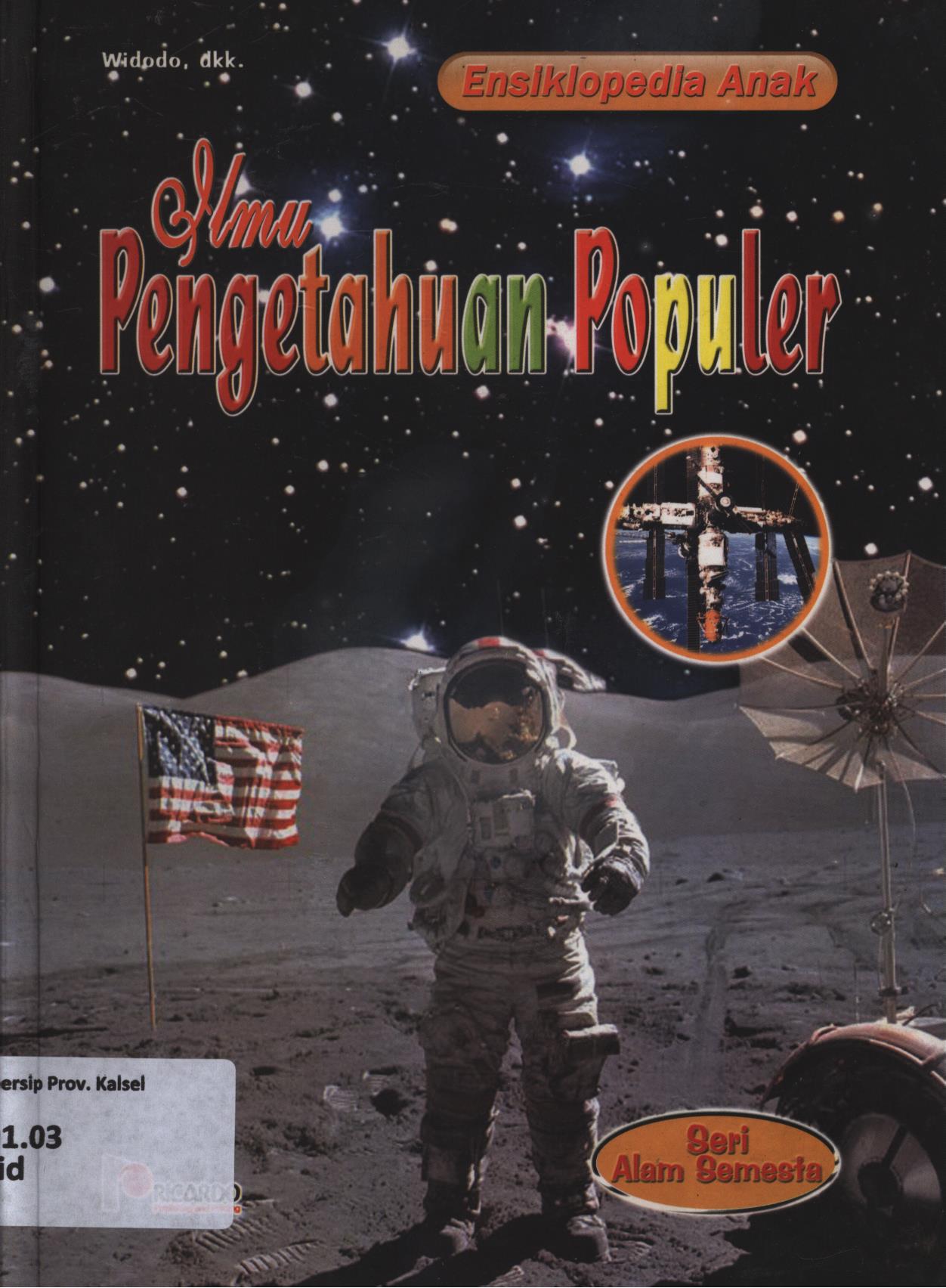 Cover Ilmu pengetahuan populer 'Seri alam semesta / Widodo
