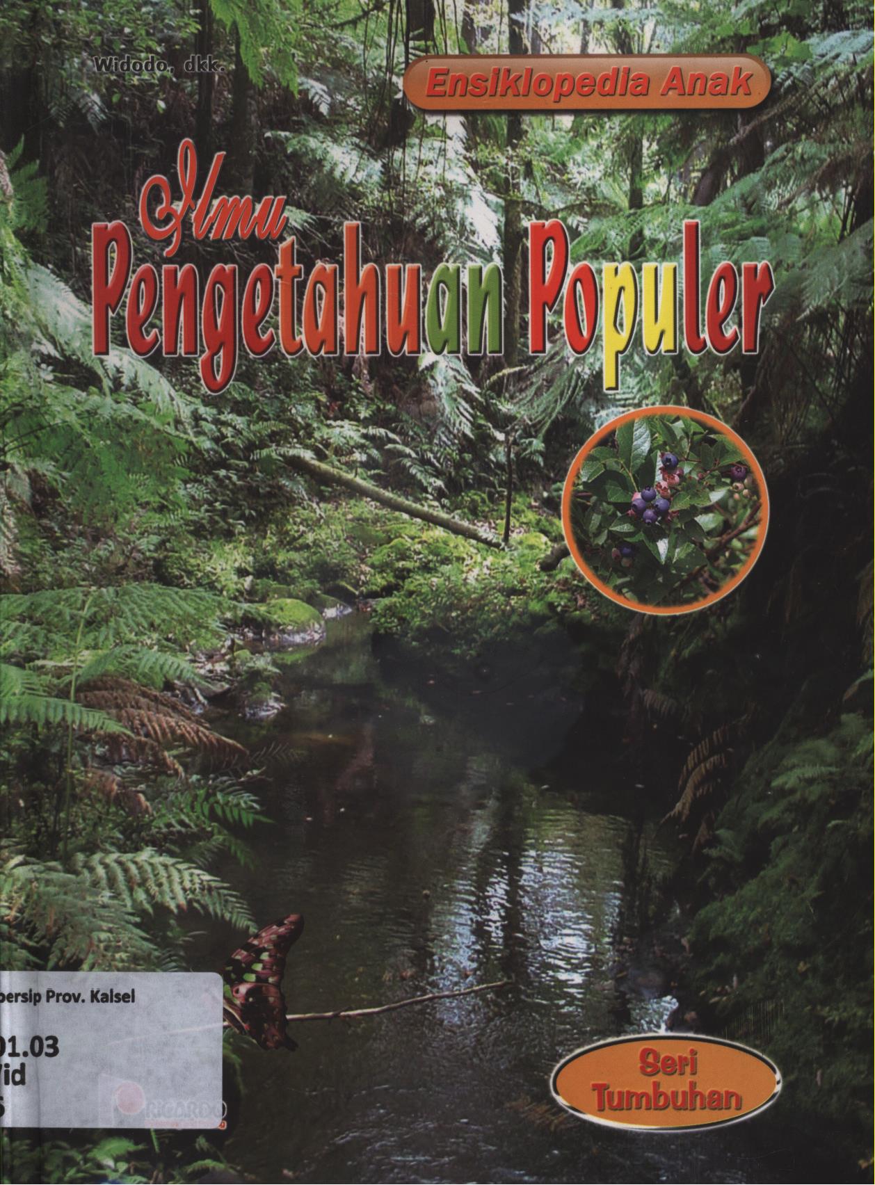 Cover Ilmu pengetahuan populer 'Seri tumbuhan / Widodo