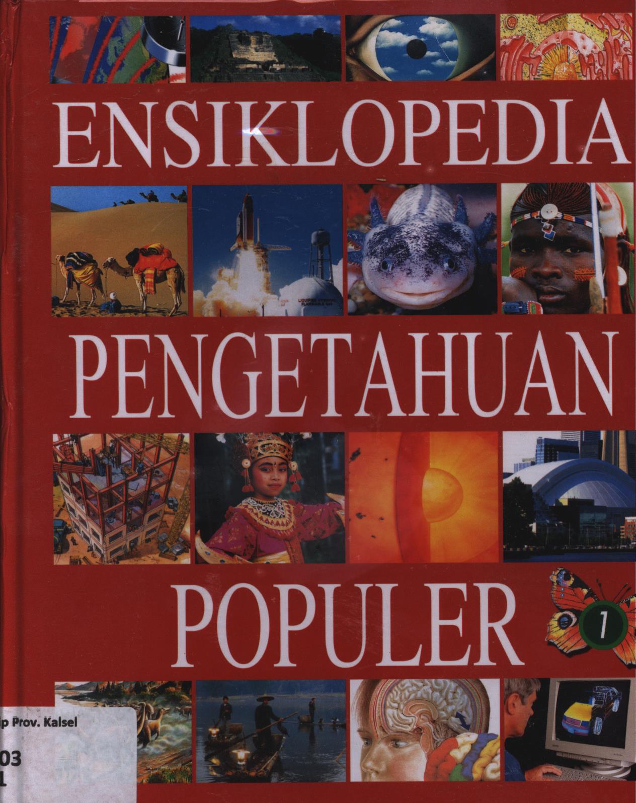 Cover Ensiklopedia pengetahuan populer ( Ensiklopedia IPA dan IPS untuk pelajar unggulan ) 1 Abad-Burung / Henry P.
