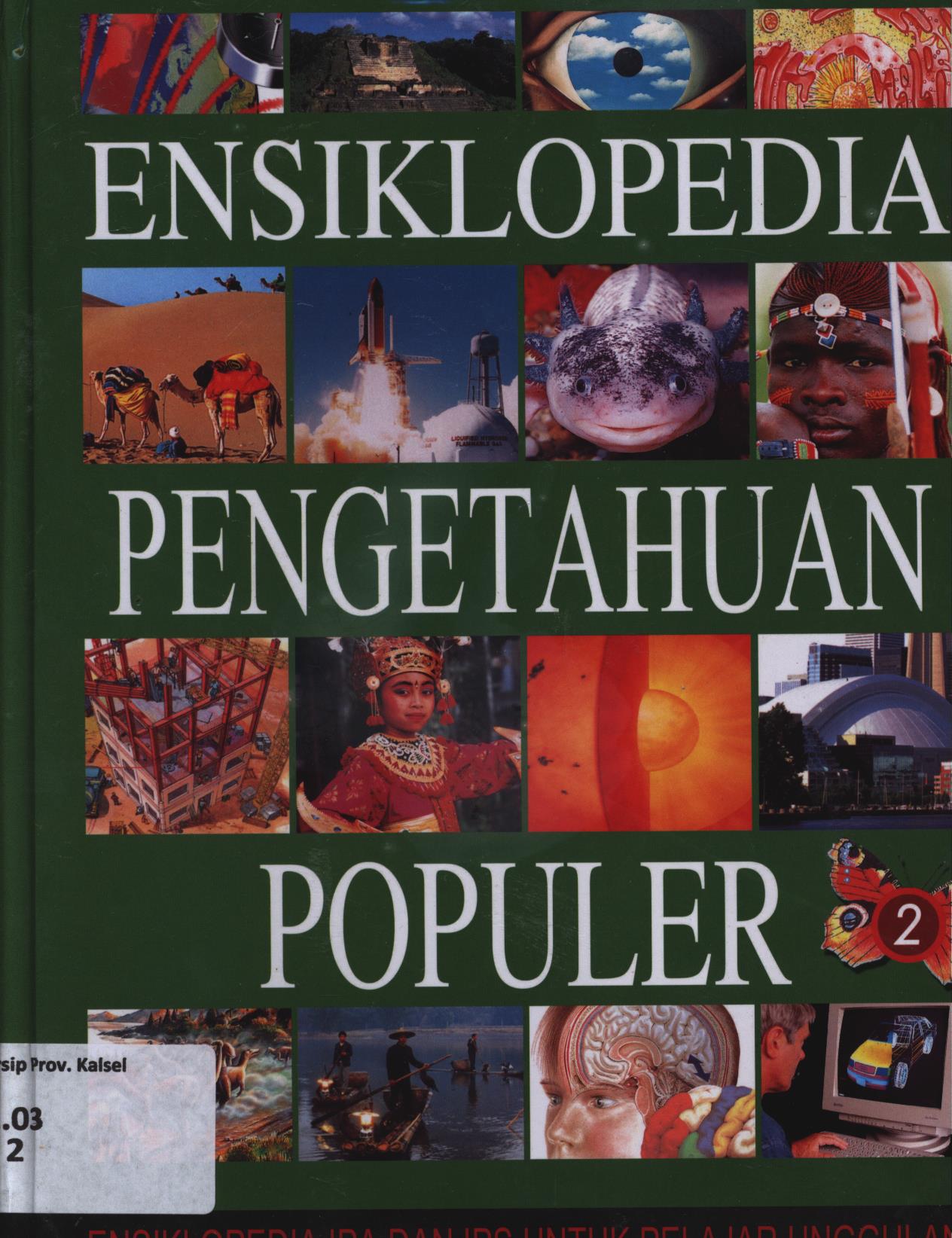 Cover Ensiklopedia pengetahuan populer (Ensiklopedia IPA dan IPS untuk pelajar unggulan) 2 Cacing - Jembatan / Henry P.