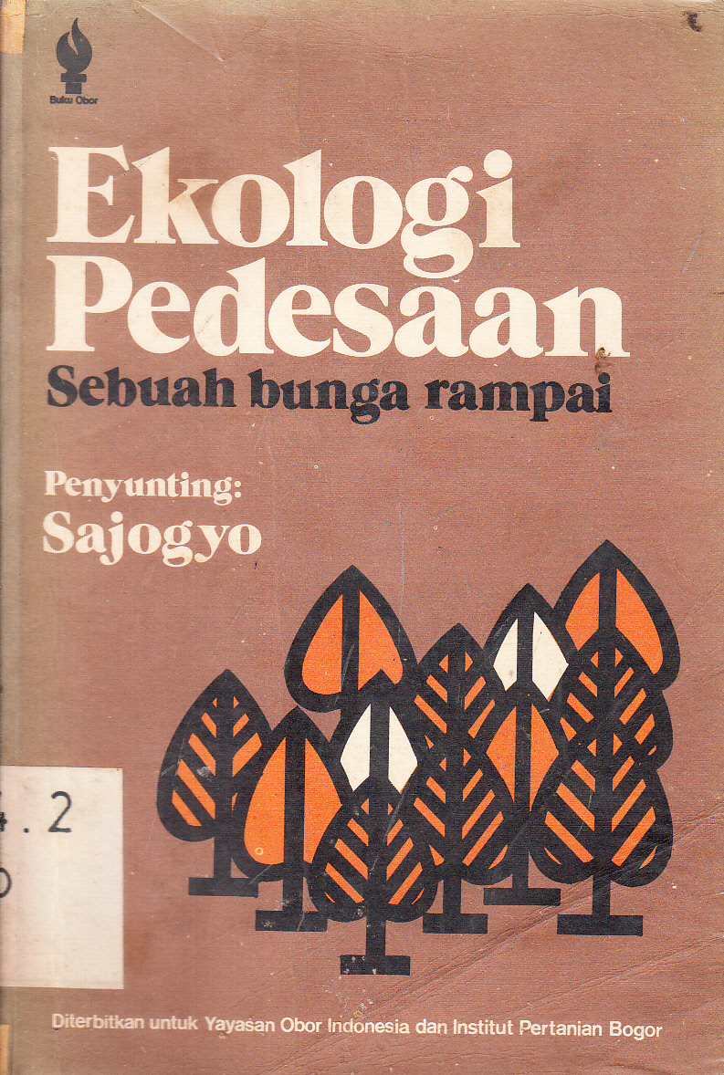Cover Ekologi Pedesaan sebuah bunga rampai / penyunting, Sajogyo