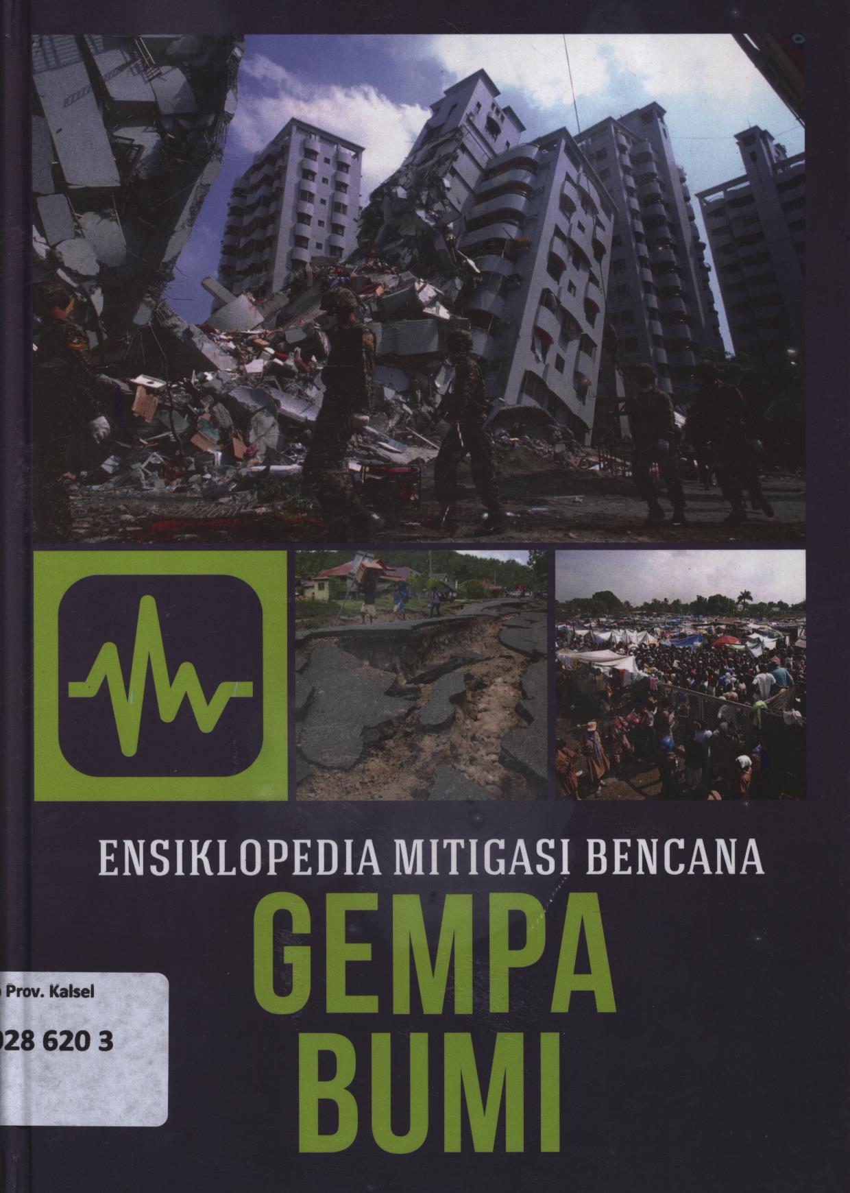 Cover Ensiklopedia  mitigasi  bencana 5 :  Gempa Bumi / Srie Julie Rachmawati