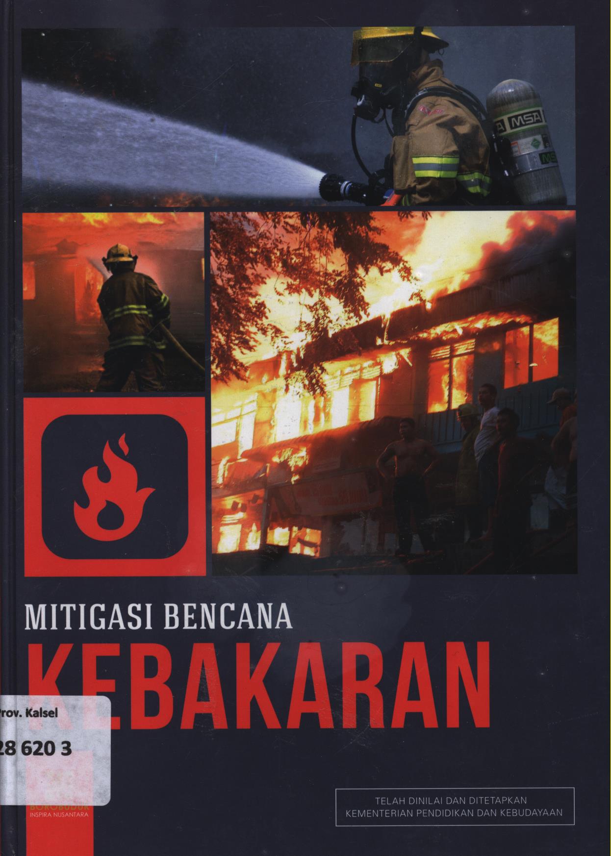Cover Ensiklopedia  mitigasi bencana 8 :  Kebakaran / Srie Julie Rachmawatie