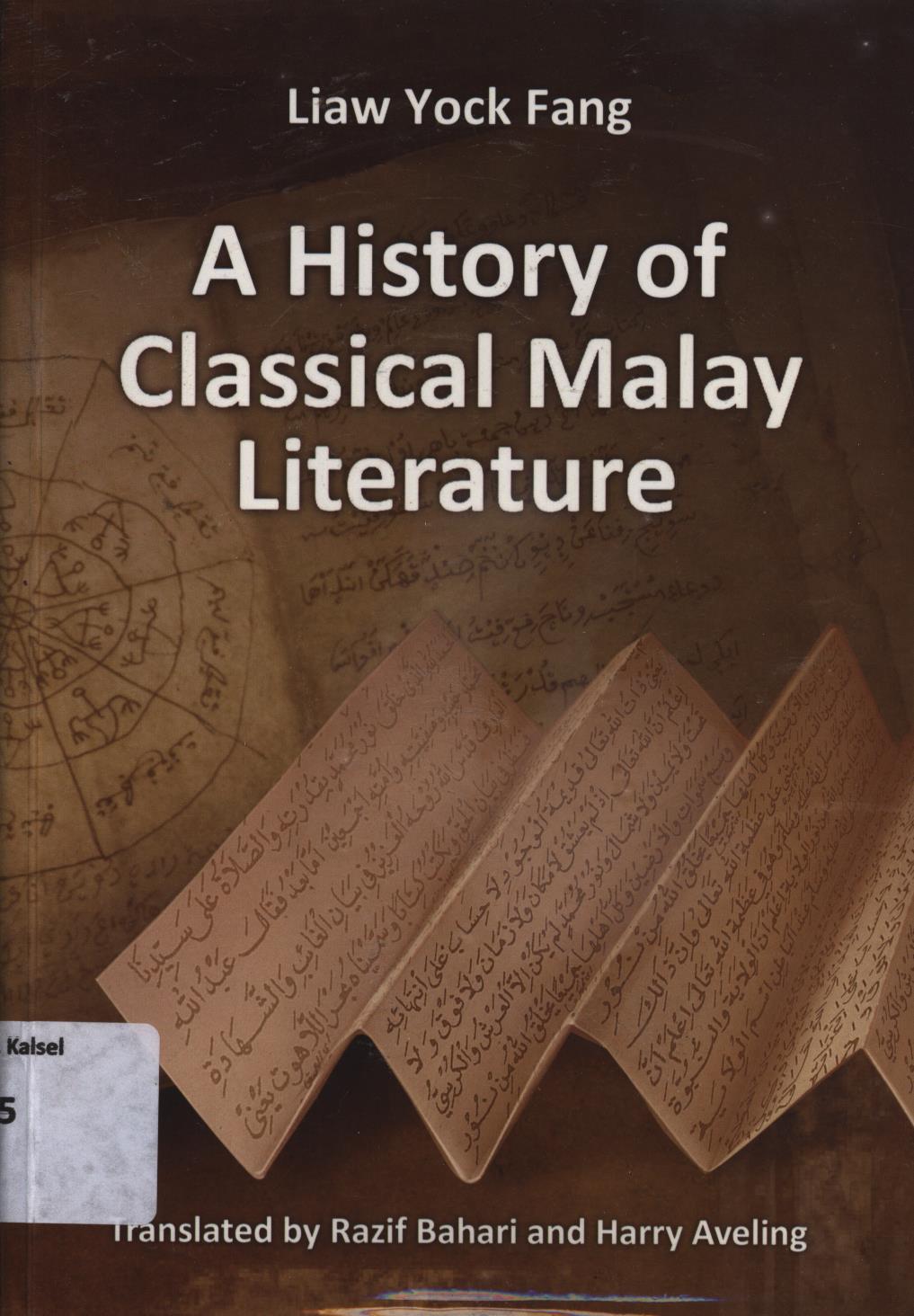 Cover A History of classical Malay literature / Liaw Yock Fang