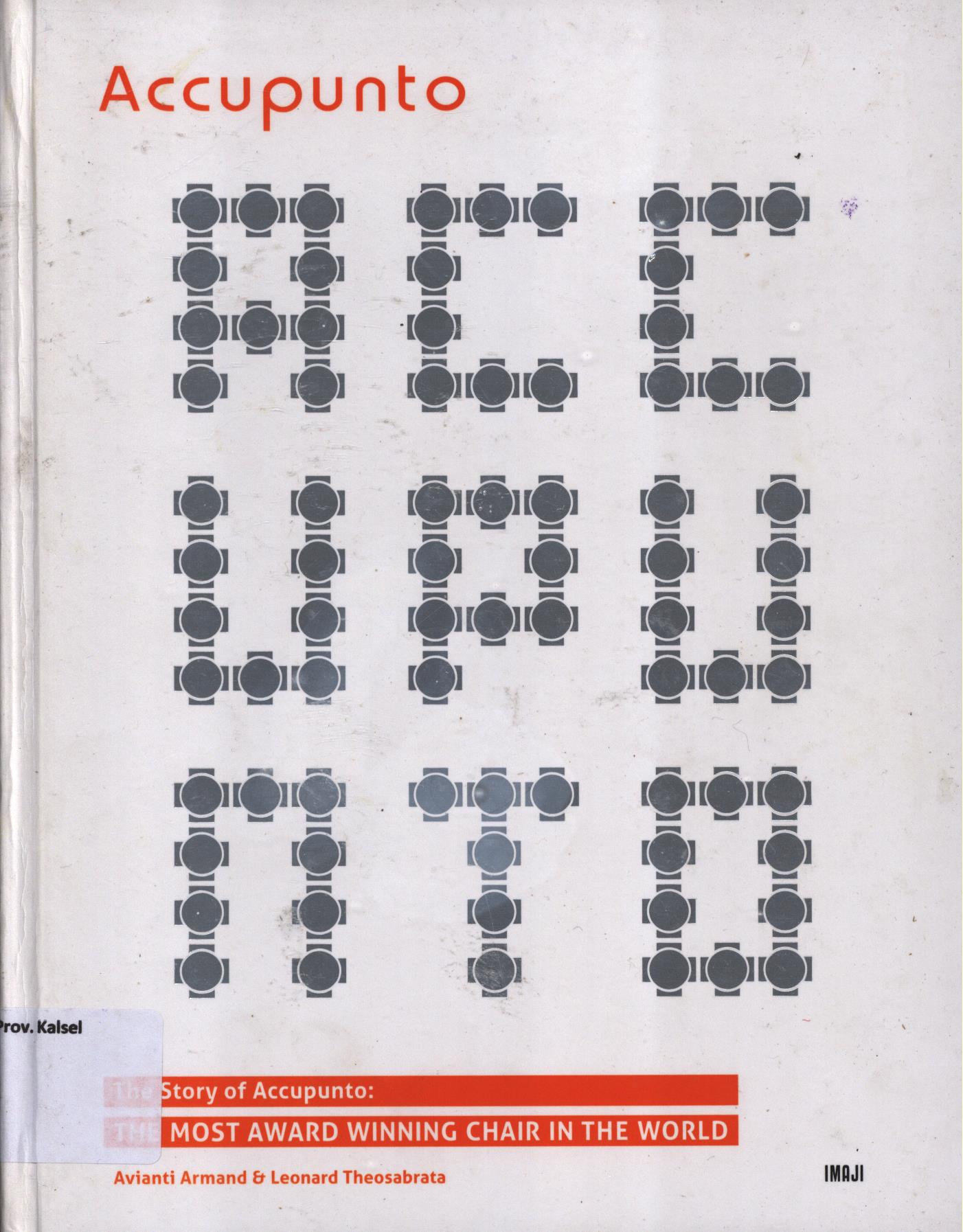 Cover Accupunto :  The most award winning chair in the world / Leonard Theosabrata