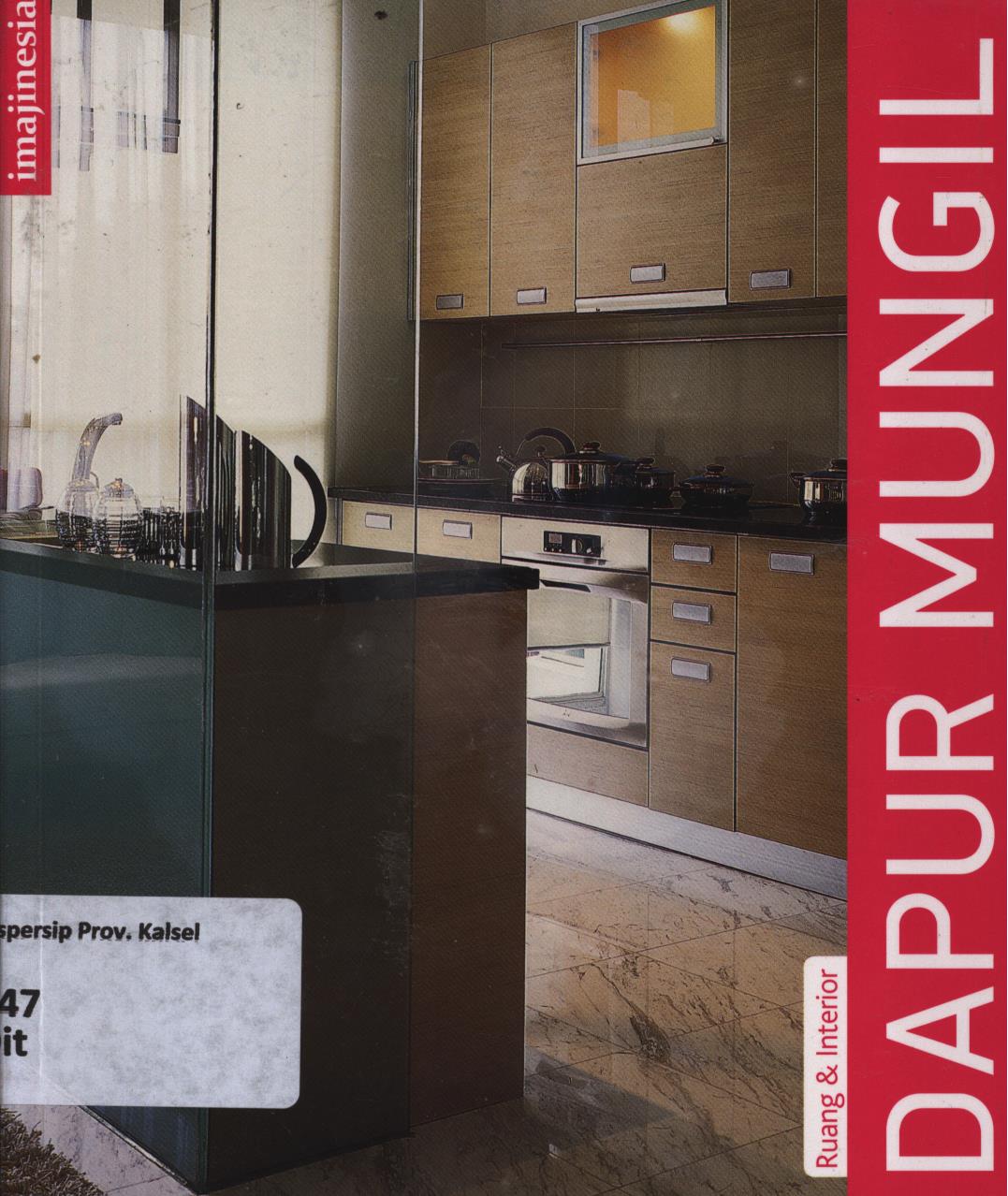 Cover Ruang dan Interior :  Dapur Mungil / Dita Kusumawardhani