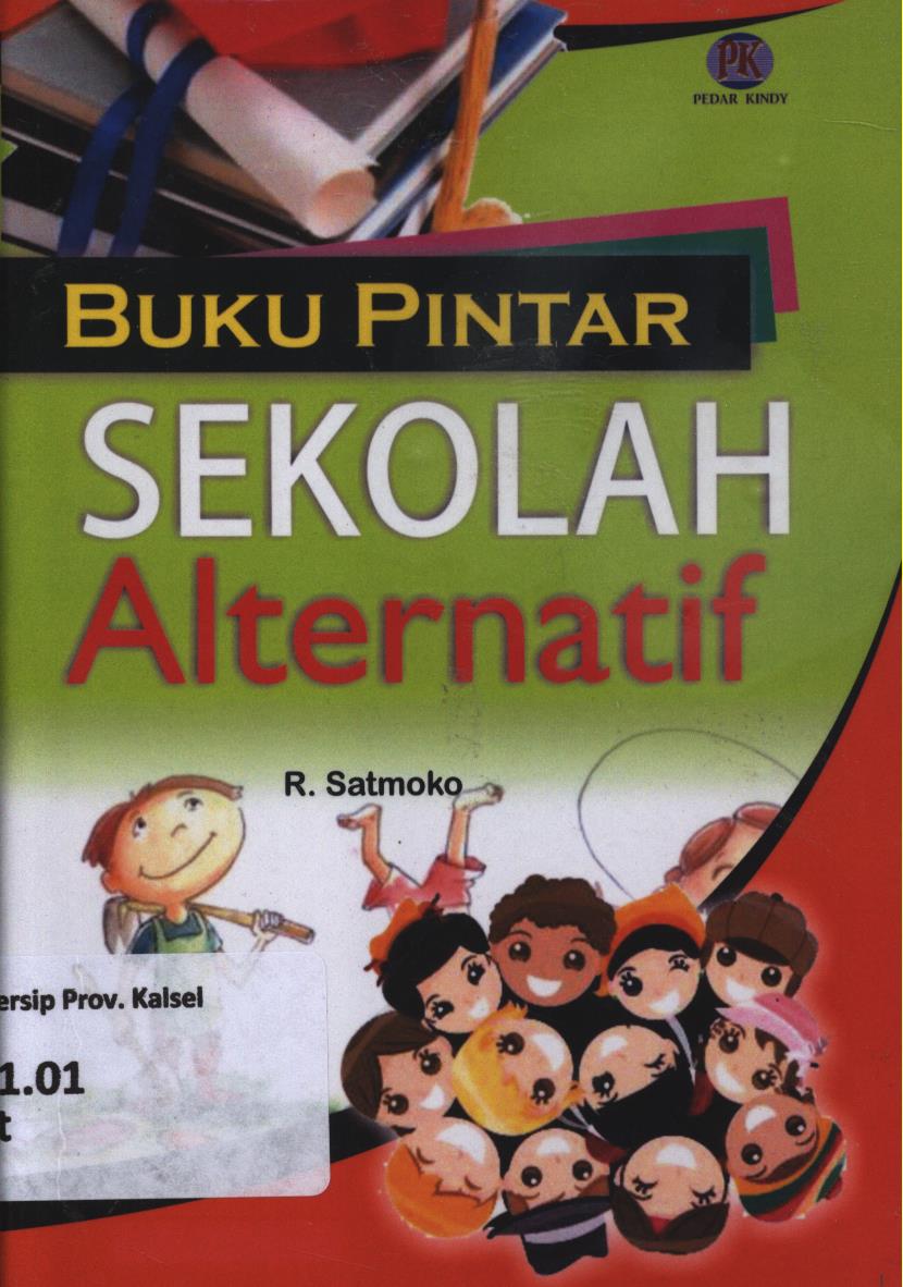 Cover Buku pintar sekolah alternatif / R. Satmoko