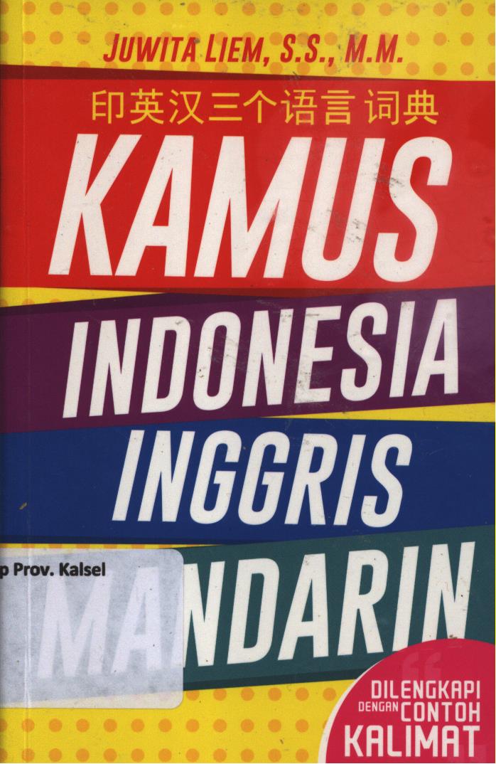 Cover Kamus Indonesia-Inggris-Mandarin / Juwita Liem