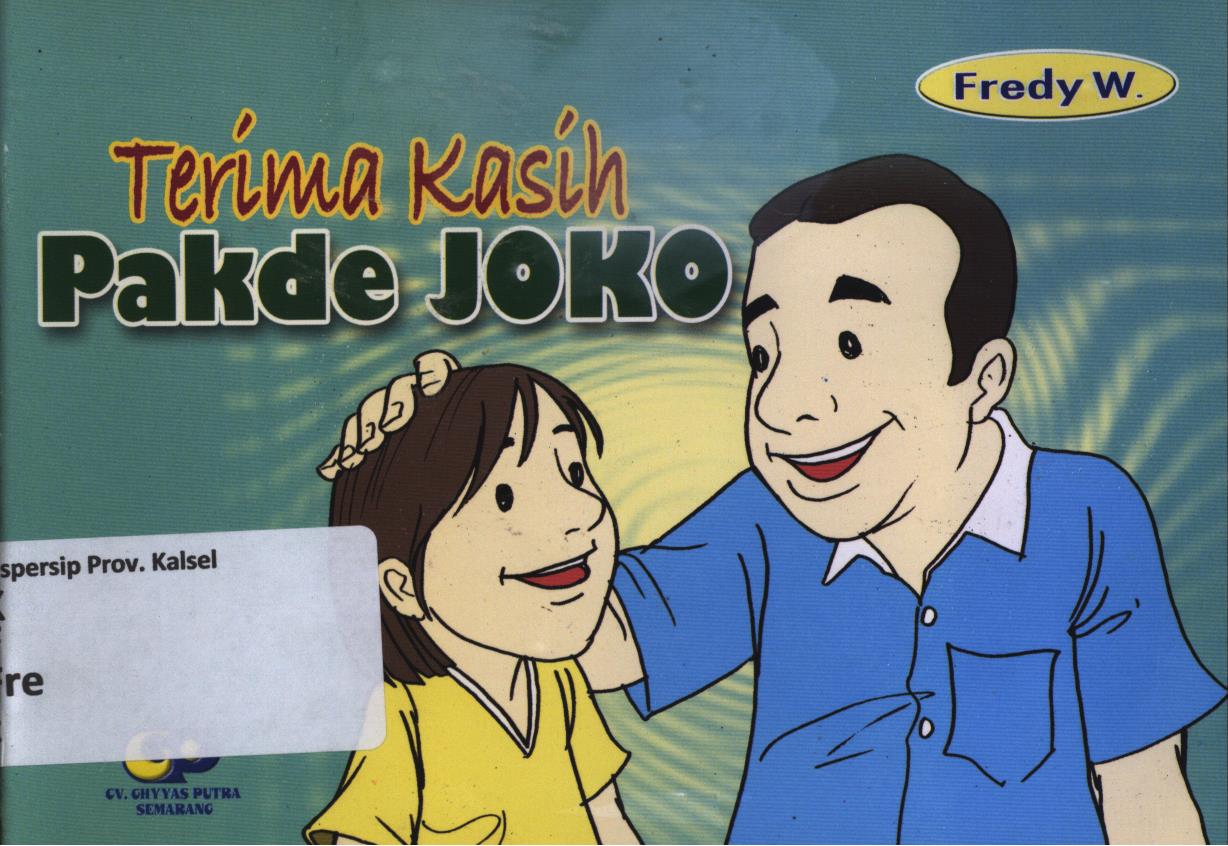 Cover Terima kasih pakde Joko / Fredy W ; editor, Tim Kreatif
