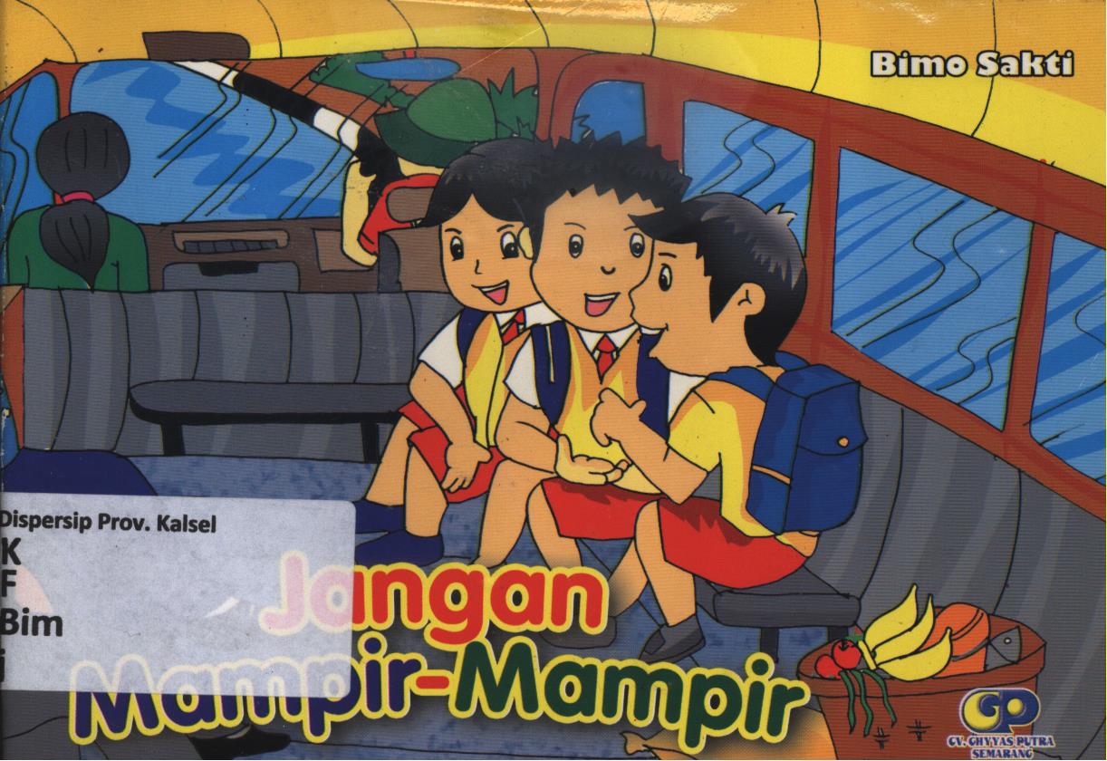 Cover Jangan mampir-mampir / Bimo Sakti ; editor, Herni Rahayu