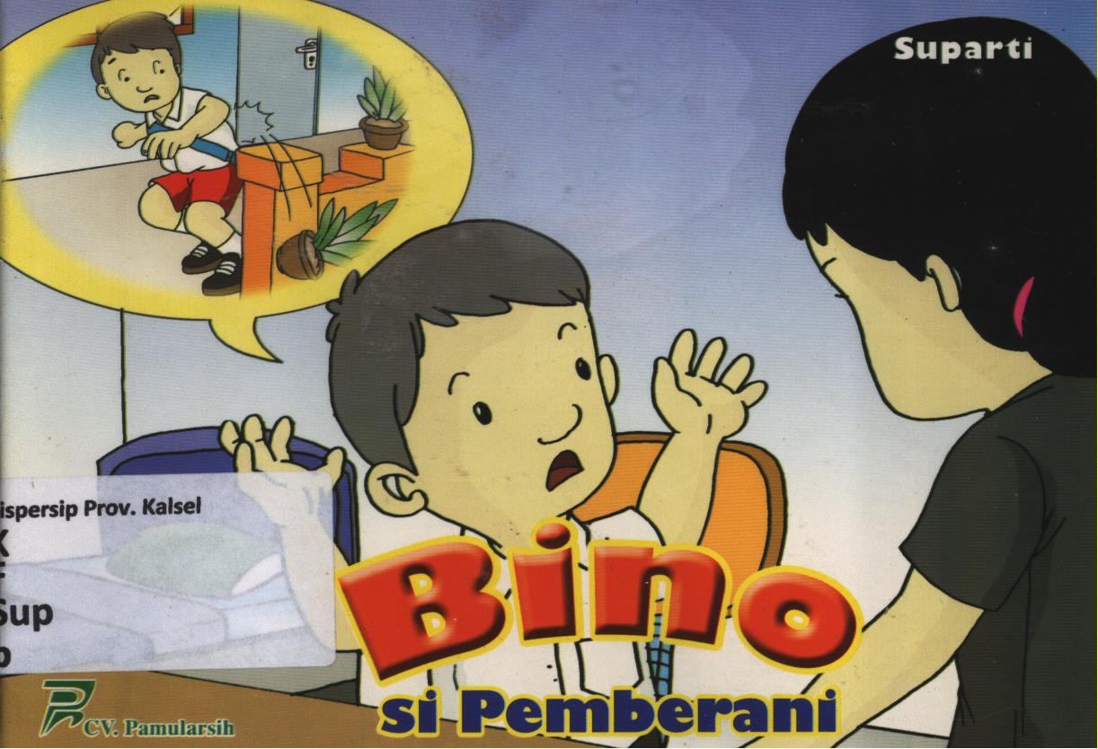 Cover Bino si pemberani / Suparti ; editor, Herni