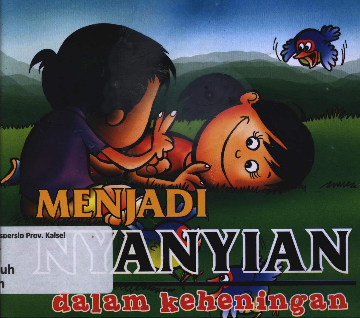 Cover Menjadi nyanyian dalam keheningan / Suharto ; editor, Herni