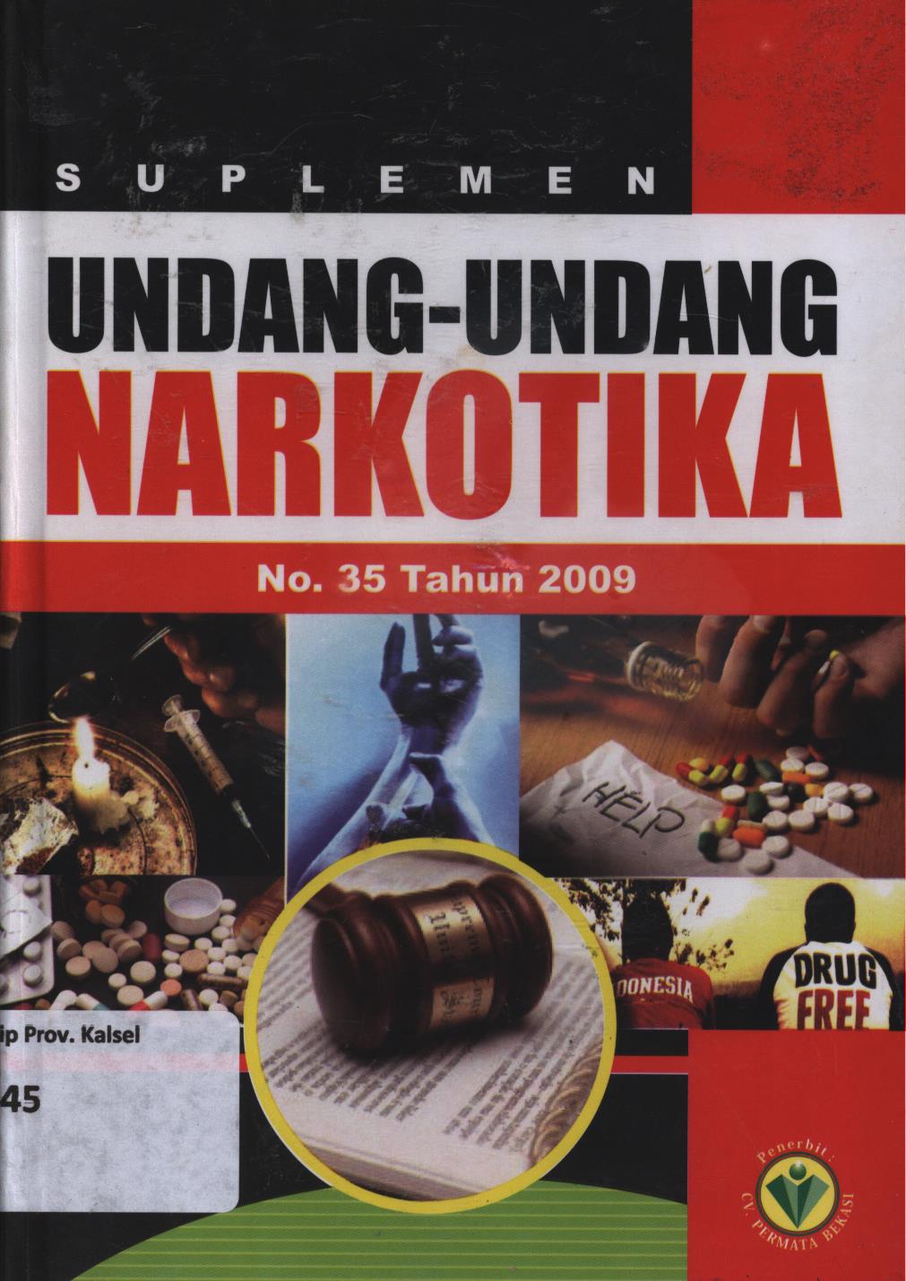 Cover Buku suplemen Undang-Undang No. 35 Tahun 2009 tentang narkotika / Tim Penerbit CV. Permata