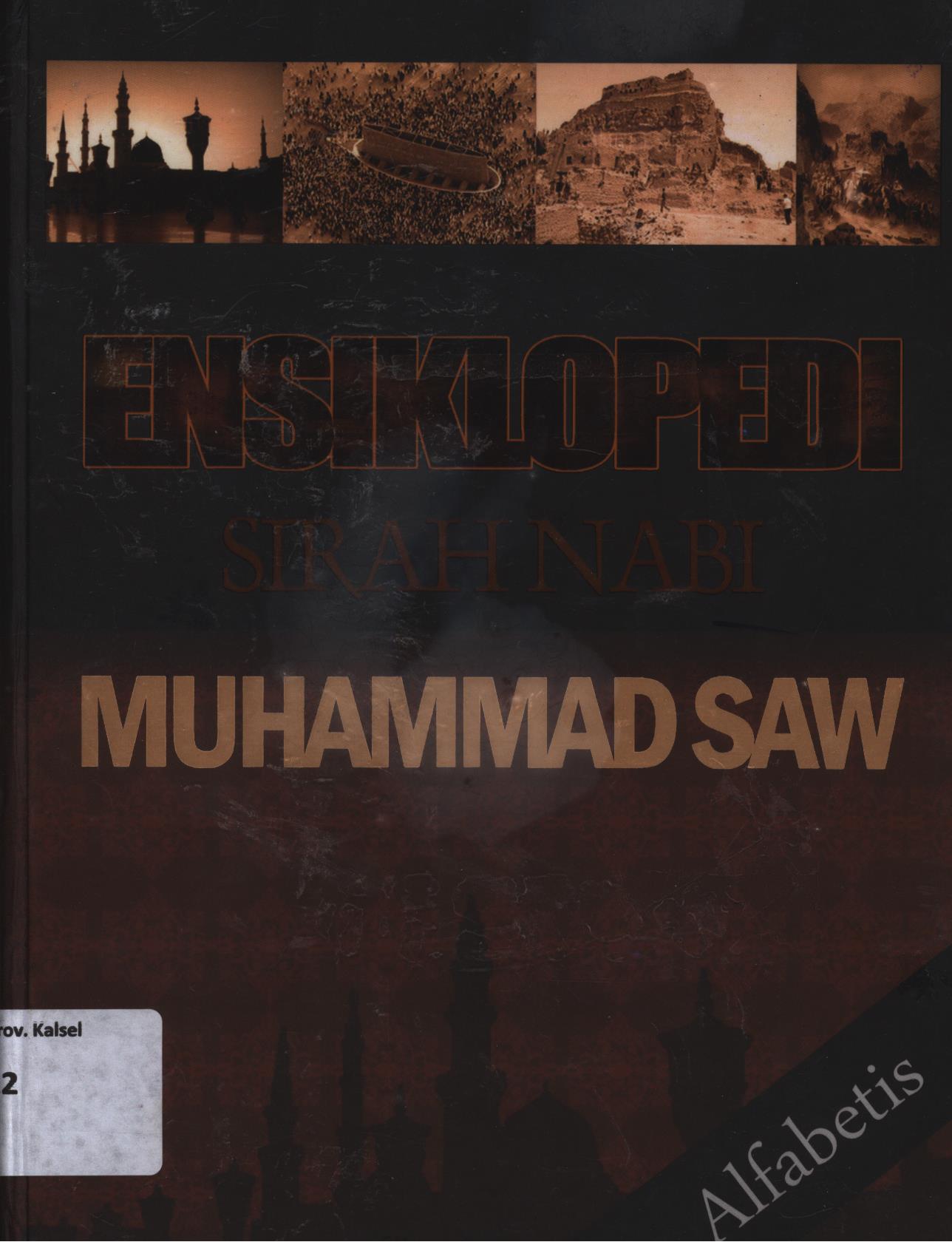 Cover Ensiklopedi sirah nabi Muhammad SAW 1 / Ahmad Abu Syabab... [et.al.]