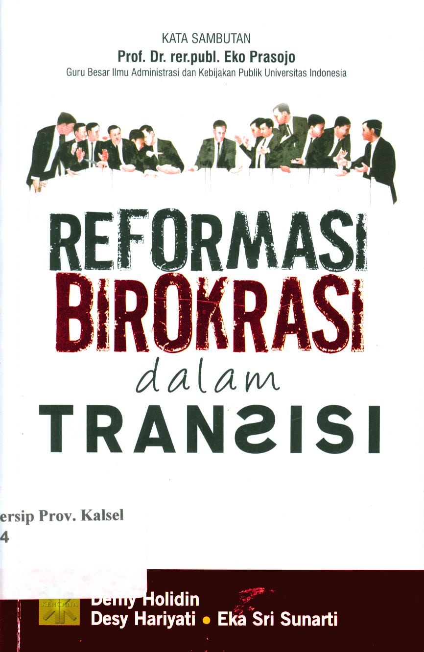 Cover Reformasi Birokrasi dalam Transisi / Defny Holidin