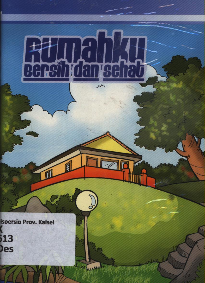 Cover Rumahku bersih dan sehat / Desya Elrony