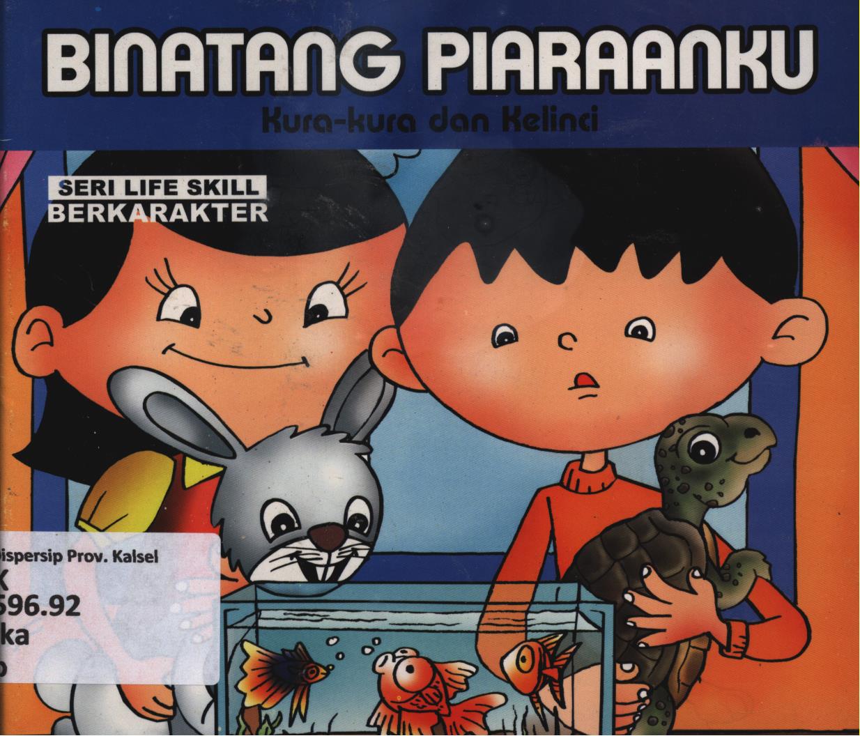 Cover Binatang piaraanku seri kura-kura dan kelinci / Ika Fajar Listianti