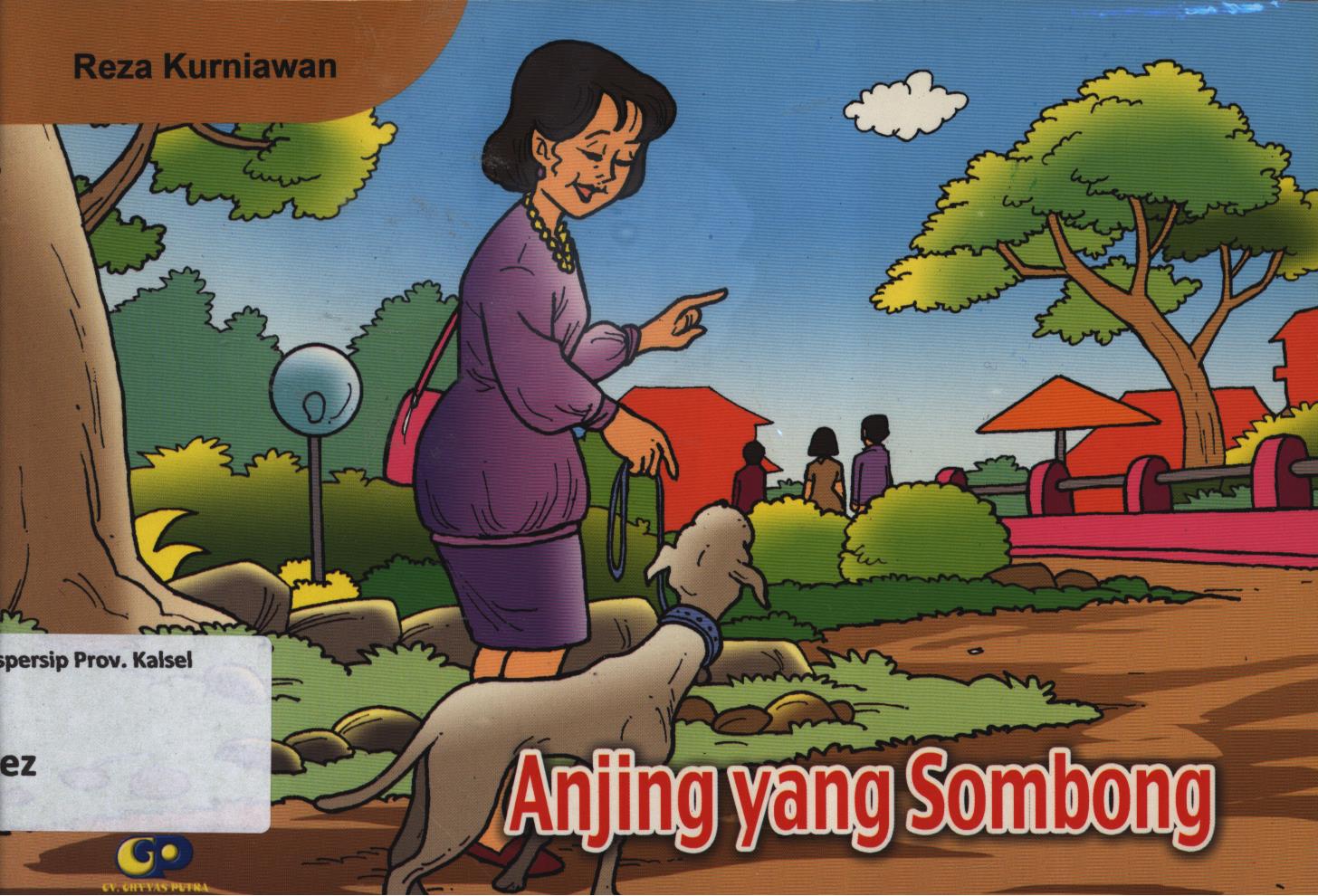 Cover Anjing yang sombong / Reza Kurniawan