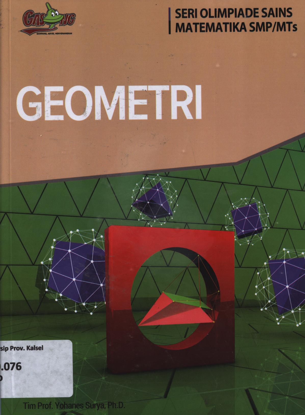 Cover Geometri / Tim Yohanes Surya, Hiento Suharjo ; editor, Tim PT. Kandel