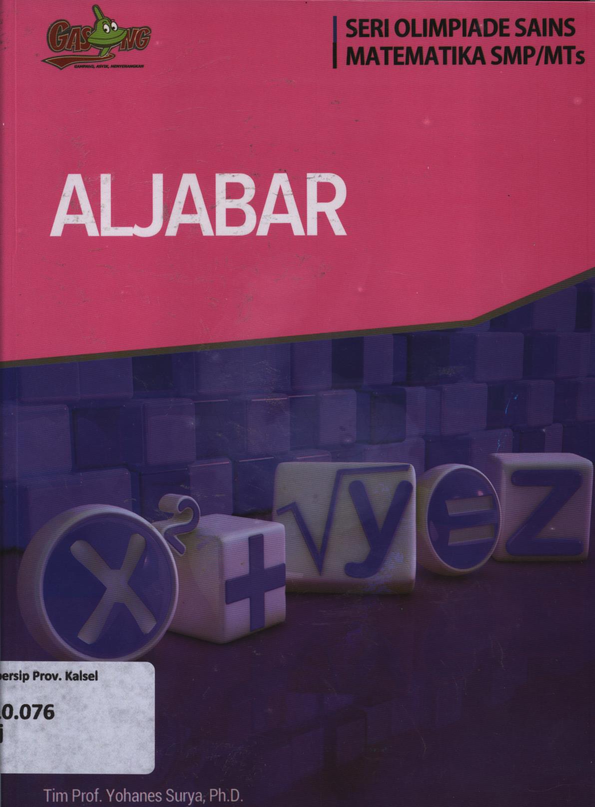 Cover Aljabar / Tim Yohanes Surya, Hiento Suharjo ; editor, Tim PT. Kandel