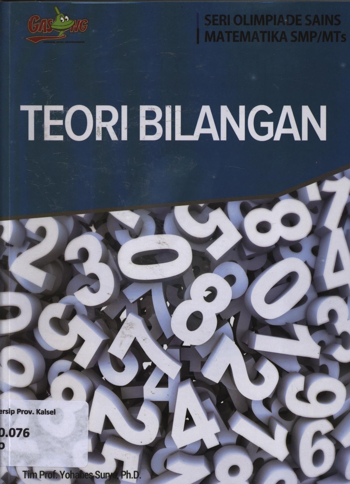 Cover Teori bilangan / Tim Yohanes Surya, Hiento Suharjo ; editor, Tim PT. Kandel