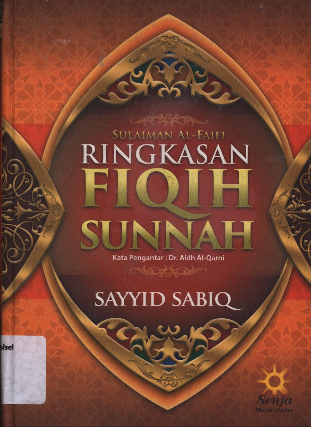 Cover Ringkasan fiqih sunnah / Sayyid Sabiq ; penerjemah, Achmad Zaeni Dachlan