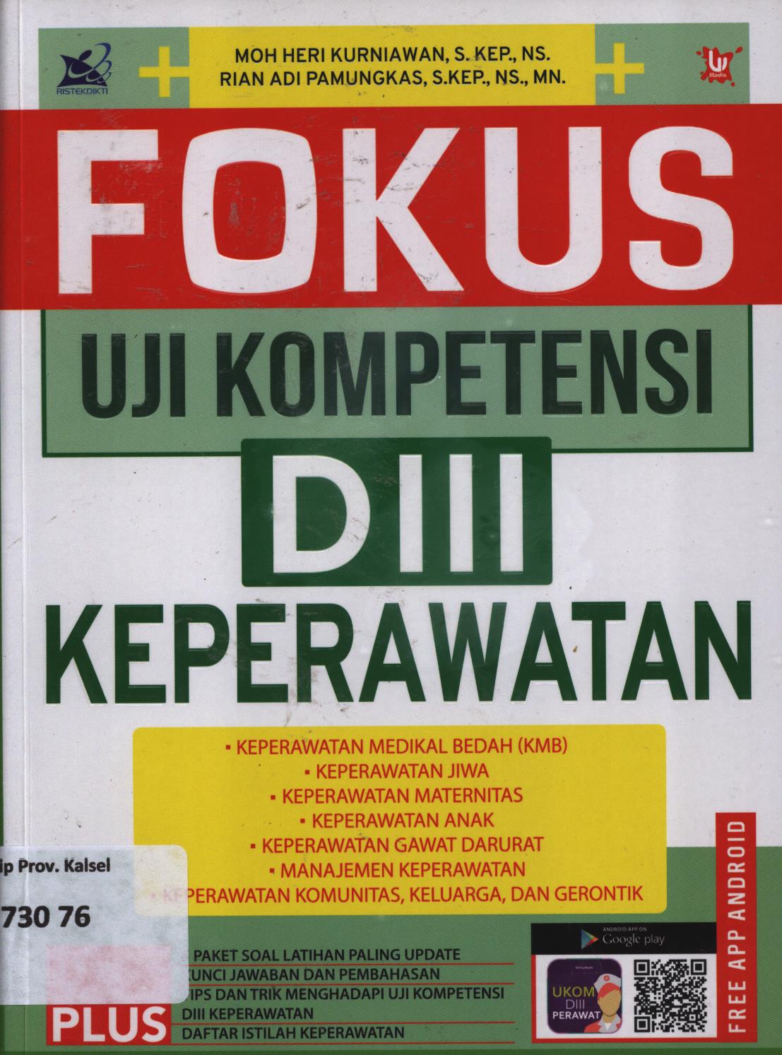 Cover Fokus uji kompetensi DIII keperawatan / Moh. Heri Kurniawan, Rian Adi Pamungkas ; penyunting, Inas Nur Rasyidah