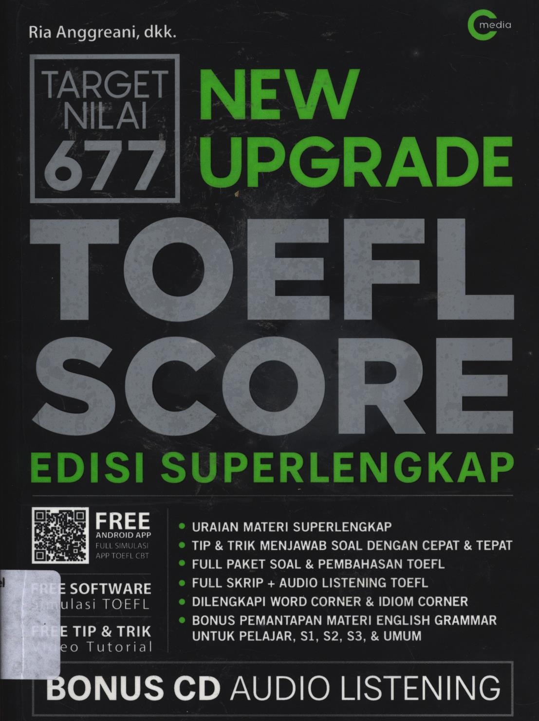 Cover New upgrade toefl score edisi superlengkap / Ria Anggraeni ; penyunting, Amin