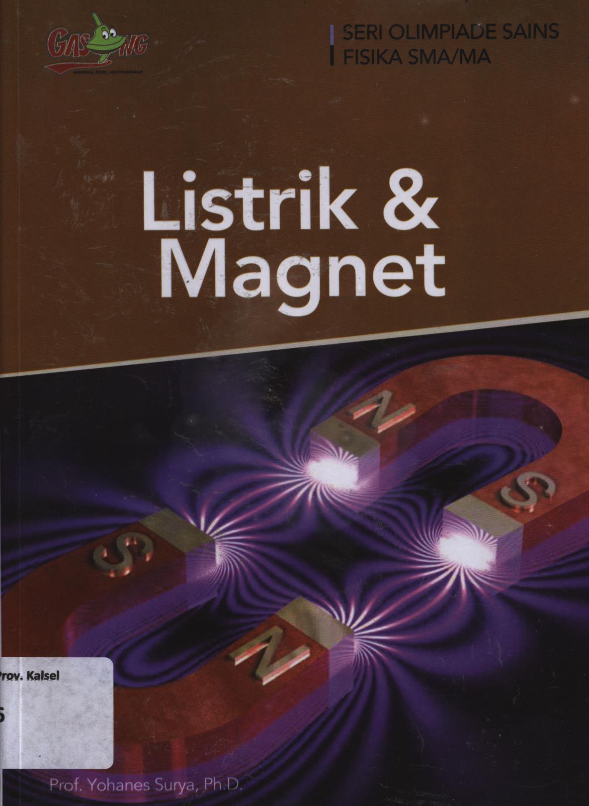 Cover Listrik dan magnet / Yohanes Surya ; editor, Tim Penerbit
