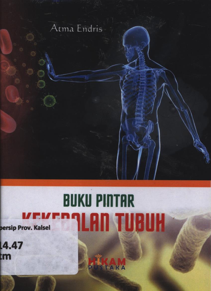 Cover Buku pintar kekebalan tubuh / Atma Endris ; editor, Mugiri