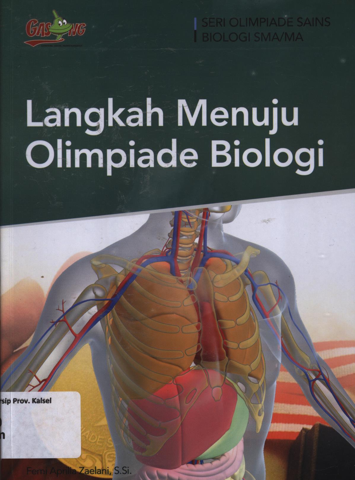 Cover Langkah menuju olimpiade Biologi / Femi Aprilli Zaelani ; editor, Tim Penerbit