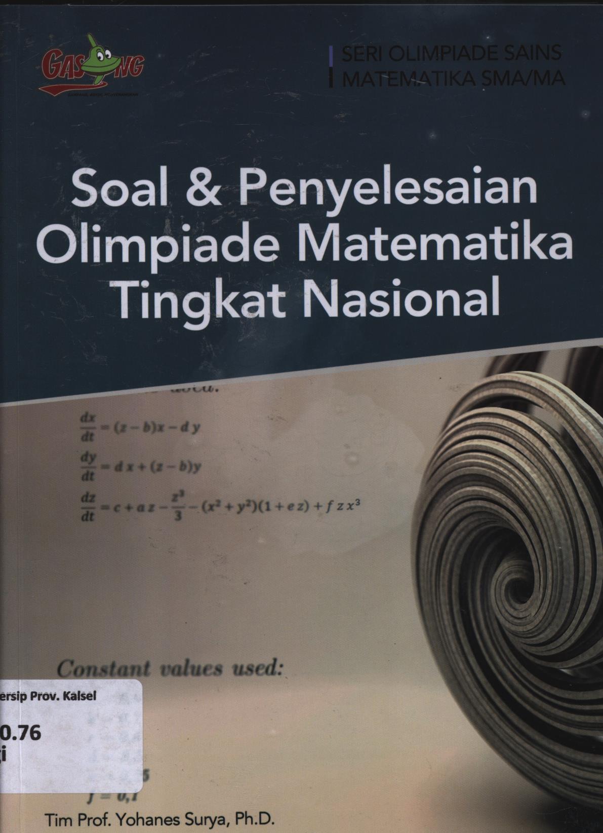 Cover Soal dan penyelesaian olimpiade matematika tingkat Nasional / Agita Phasa ; editor, Tim Penerbit