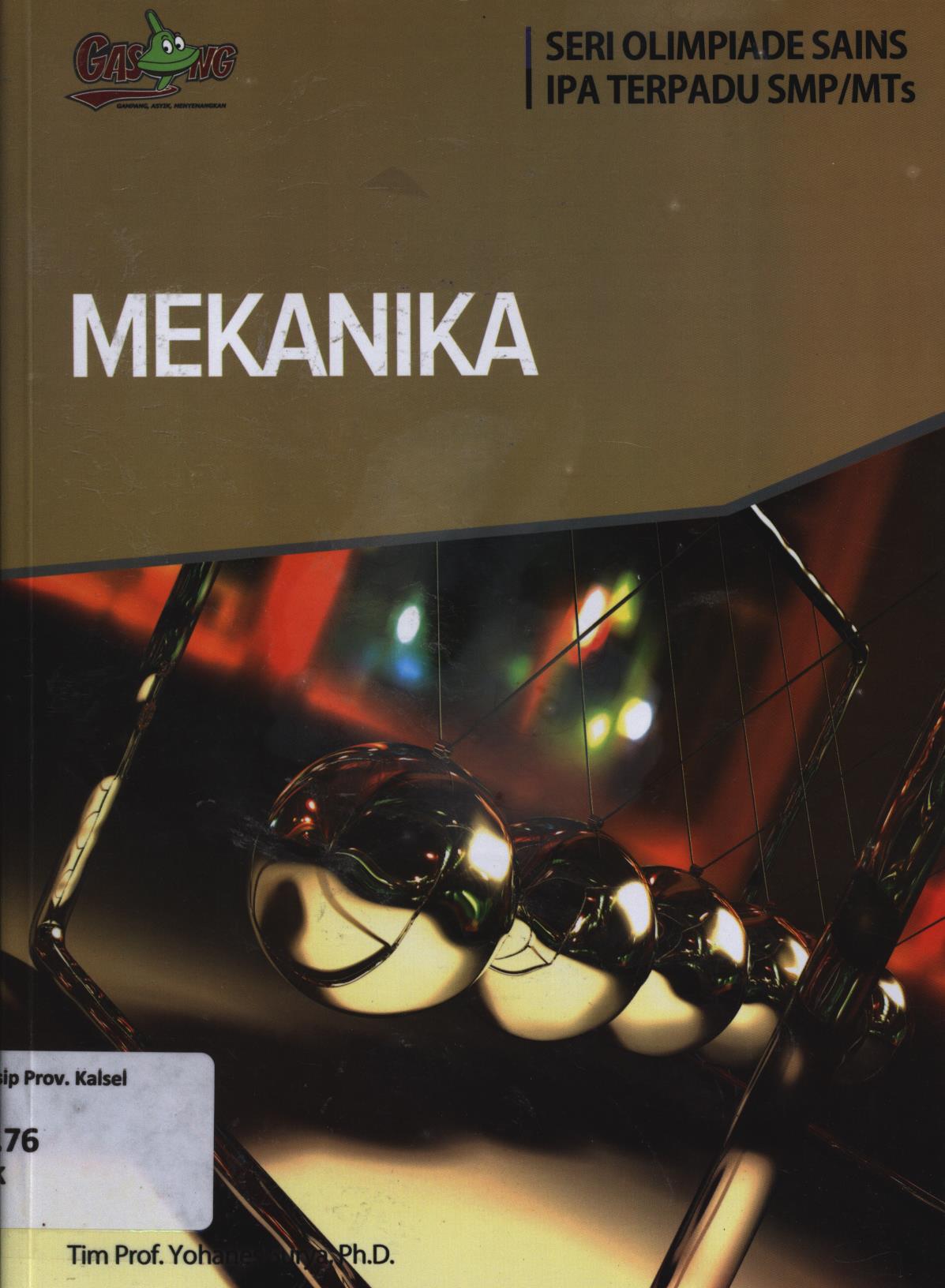 Cover Mekanika / Tim Yohanes Surya, Alvius Tinambunan ; editor, Tim Kandel