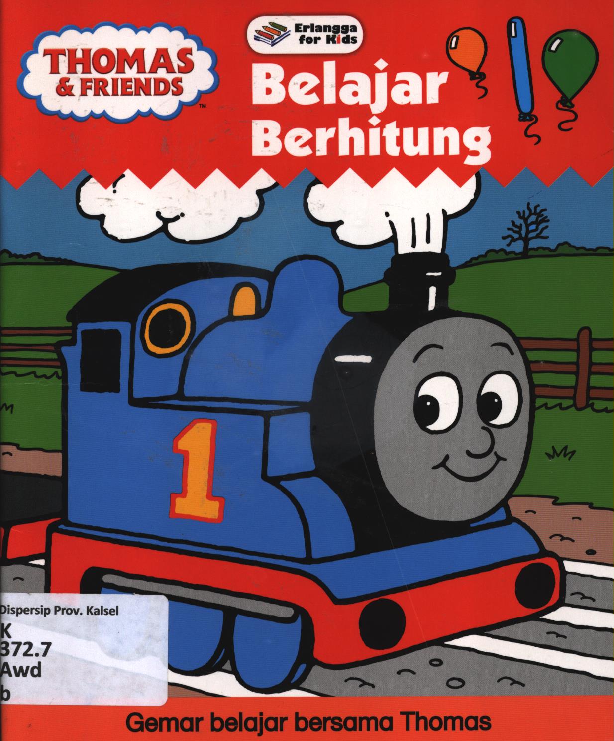 Cover Belajar berhitung 1 2 3 / W. Awdry ; penerjemah, Winny Rachmayanti ; editor, Ayu Premeswary, Dwi Kartika Wardhani