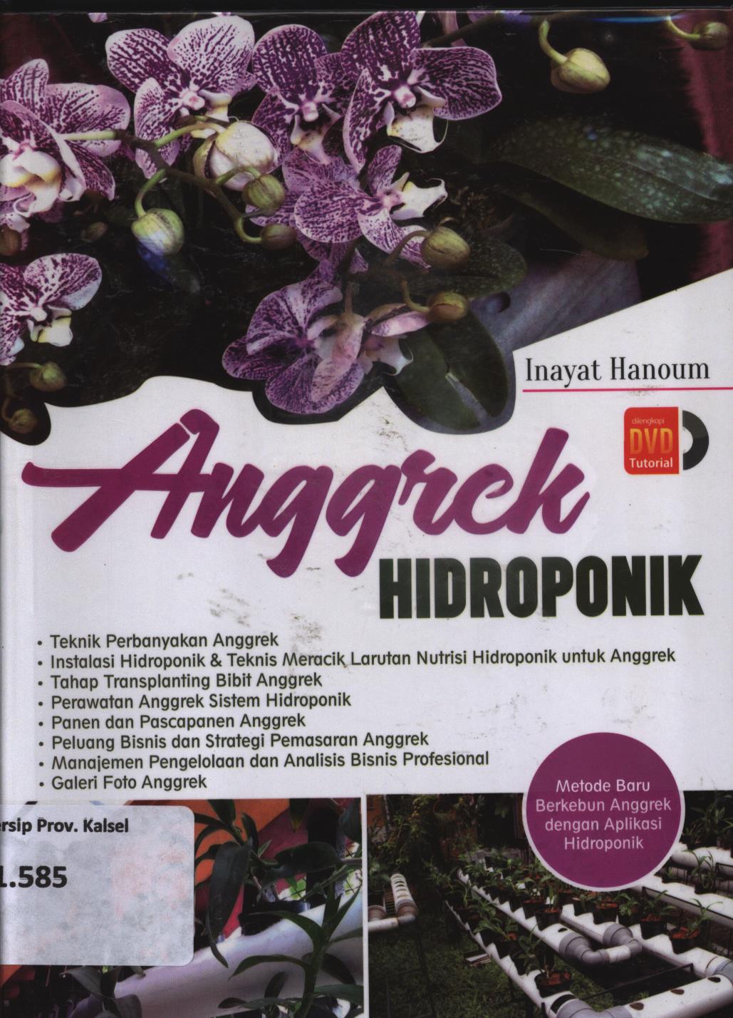 Cover Anggrek hidroponik / Inayat Hanoum ; editor, FI. Sigit Suyantoro