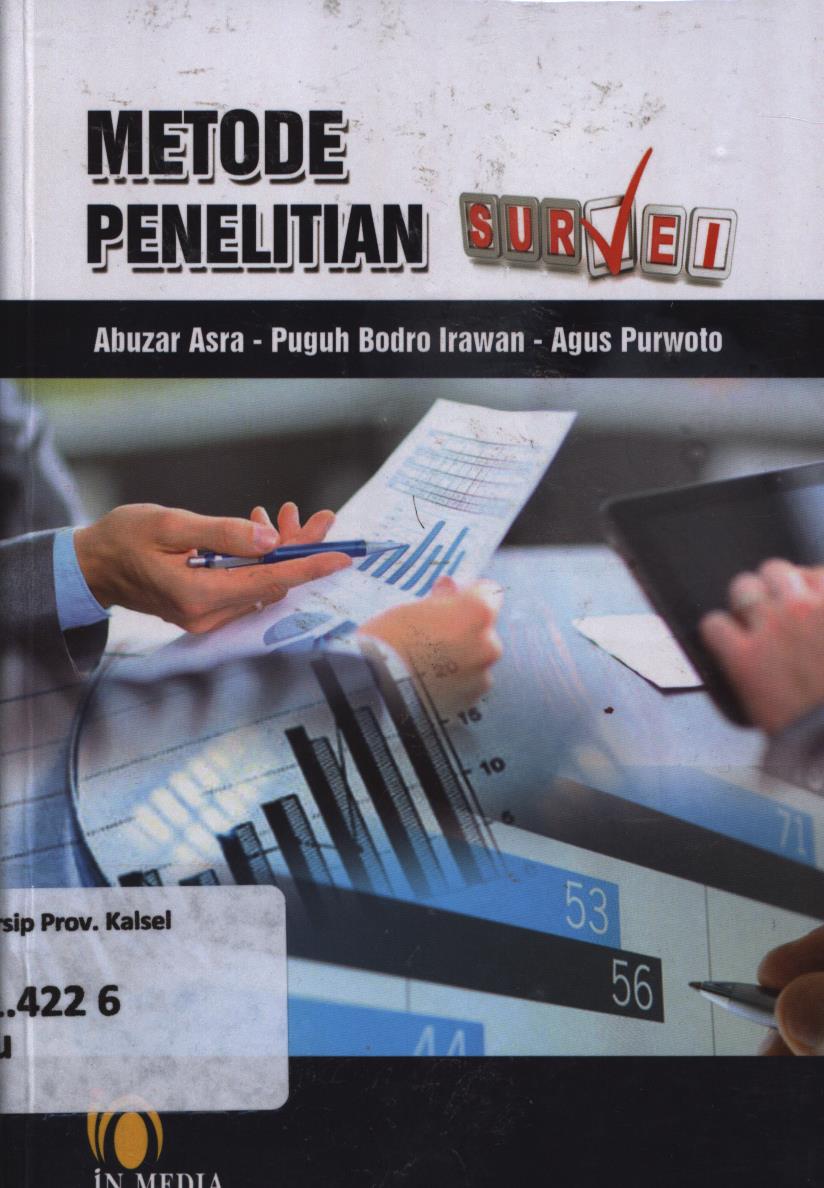 Cover Metode penelitian survei / Abuzar Asra, Puguh Bodro Irawan, Agus Purwoto.
