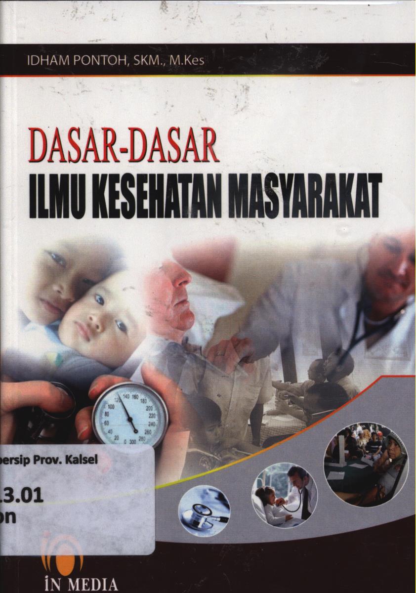 Cover Dasar-dasar ilmu kesehatan masyarakat / Pontoh, Idham