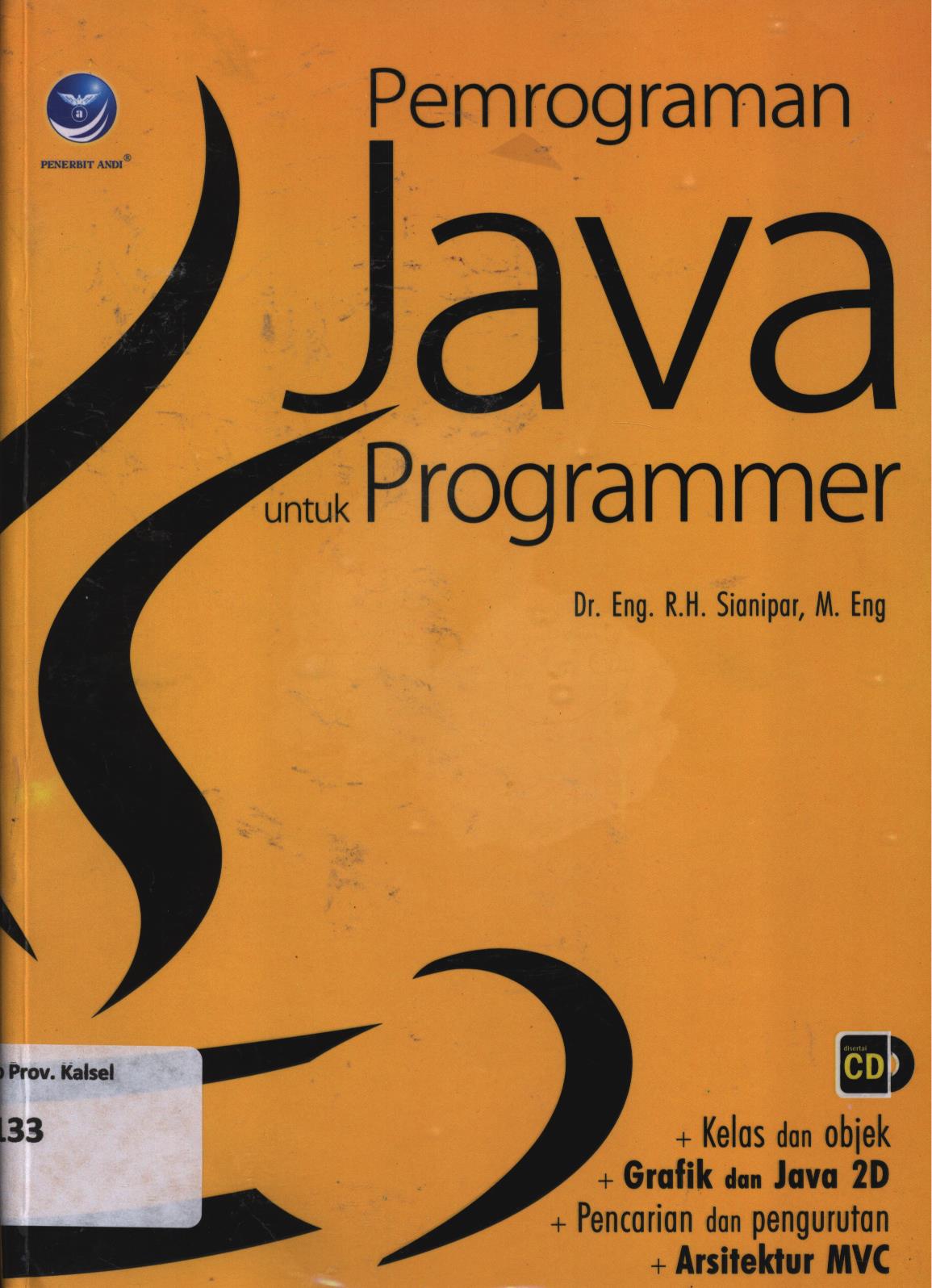 Cover Pemrograman java untuk programmer :  Ensiklopedia geografi dunia untuk pelajar dan umum 2 / RH. Sianipar ; editor, Ignas