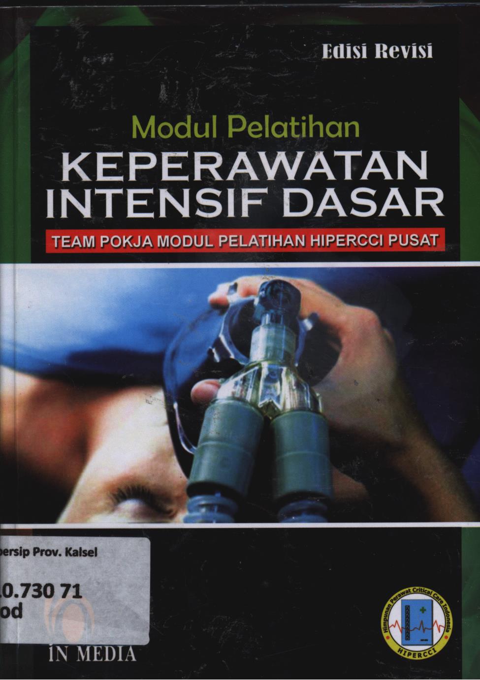 Cover Modul pelatihan keperawatan intensif dasar / Aliana Dewi...[et.al.]