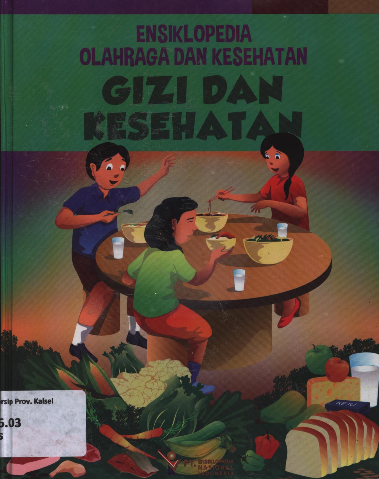 Cover Ensiklopdia olahraga dan kesehatan 5 :  Gizi dan kesehatan / Cheicia Ch. Meizar
