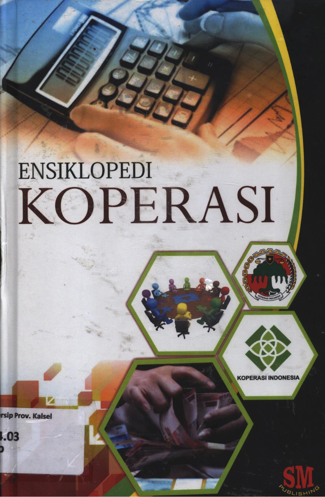 Cover Koperasi Indonesia / R. Toto Sugiharto...[et.al.] ; editor, Dery