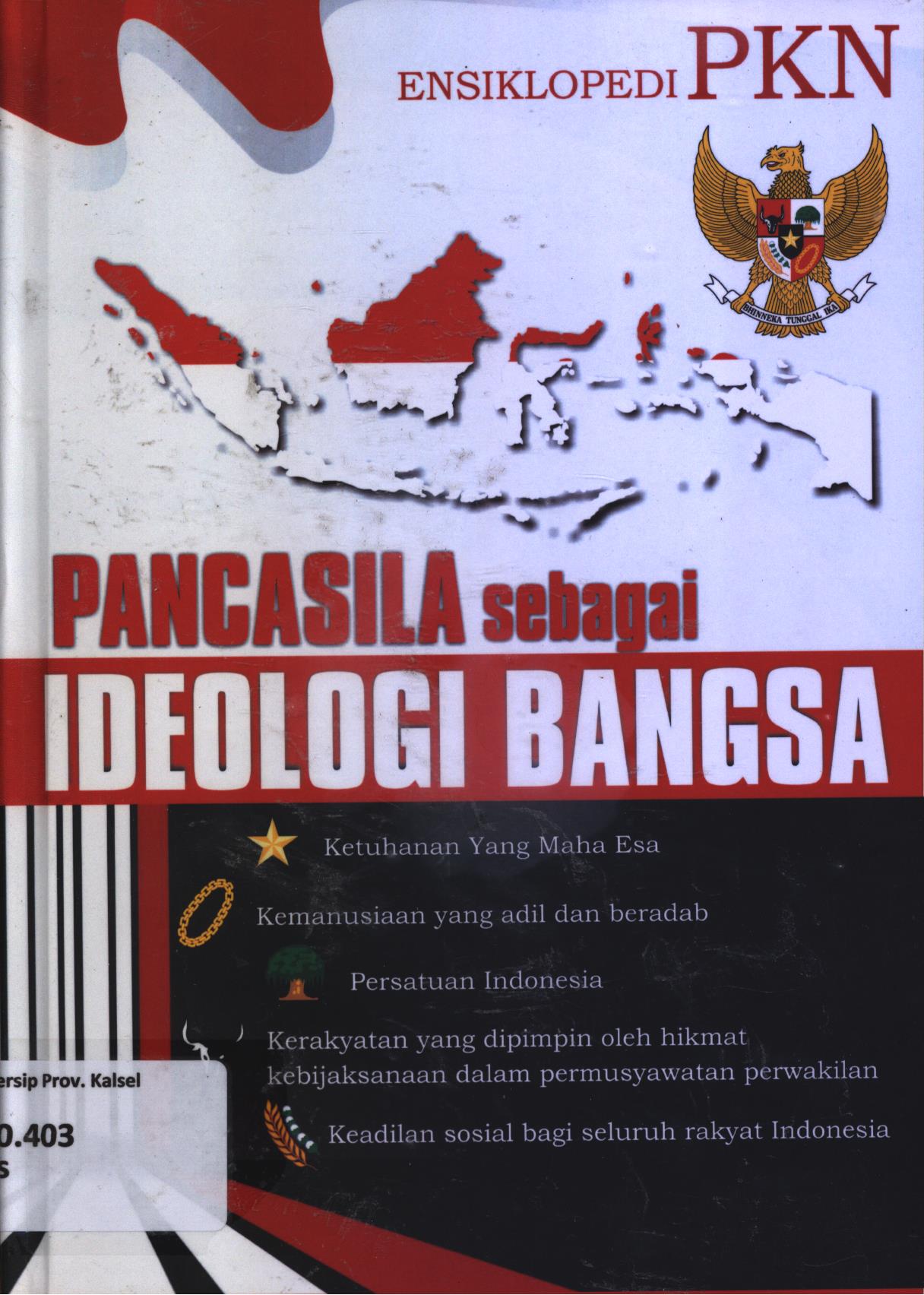 Cover Ensiklopedia PKN Pancasila sebagai ideologi bangsa / R. Toto Sugiharto...[et.al.] ; editor, Nita Anggraeni