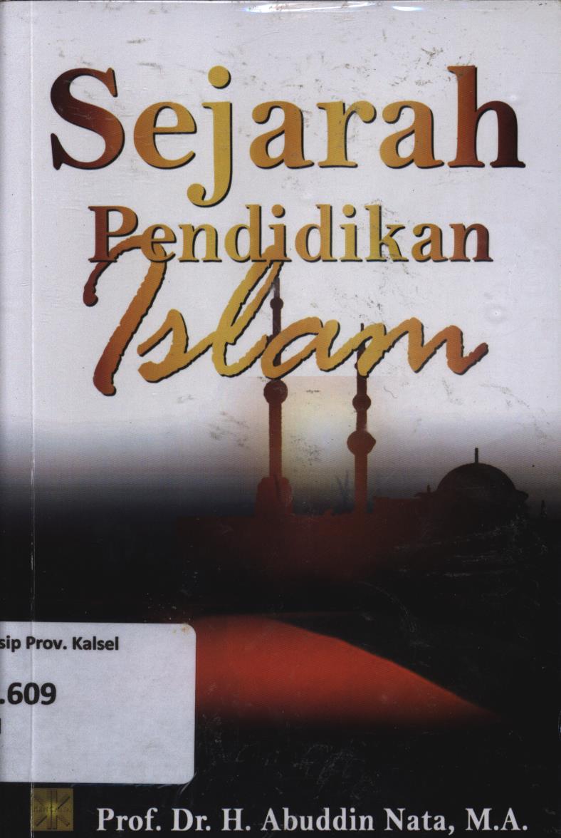 Cover Sejarah pendidikan islam / H. Abuddin Nata
